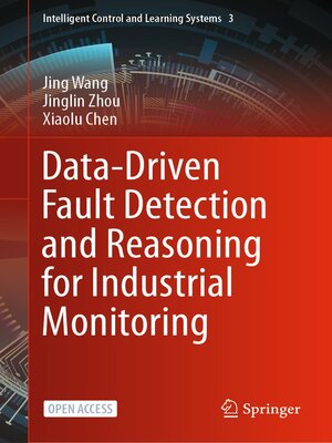 cover image of Data-Driven Fault Detection and Reasoning for Industrial Monitoring
